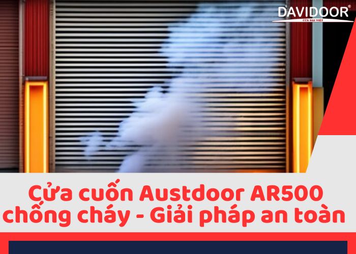 cửa cuốn Austdoor AR500 chống cháy